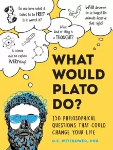 Image of What Would Plato Think? 200+ Philosophical Questions That Could Change Your Life