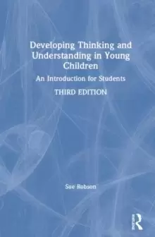 Image of Developing Thinking and Understanding in Young Children : An Introduction for Students