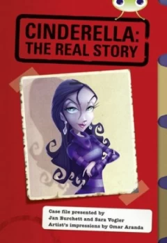 Image of Bc Red ks2 A/5c Cinderella the Real Story by Jan Burchett Book