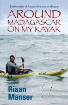 Image of Around Madagascar on My Kayak by Riaan Manser Book