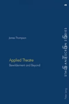 Image of Applied Theatre by James Thompson Book