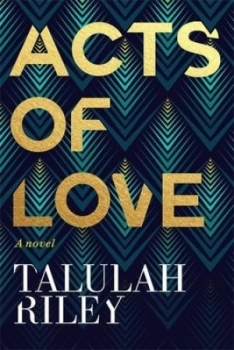 Image of Acts of Love by Talulah Riley Paperback