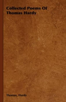 Image of Collected Poems of Thomas Hardy by Thomas Hardy Hardback