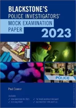 Image of Blackstone's Police Investigators Mock Exam 2023 by Paul Connor