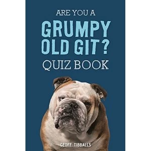 Image of Are You a Grumpy Old Git? Quiz Book Hardback 2018