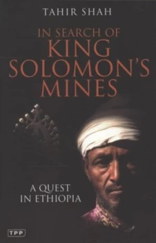 Image of In Search of King Solomons Mines by Tahir Shah Paperback