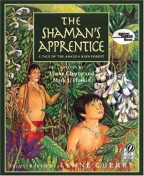 Image of The Shamans Apprentice by Lynne Cherry Paperback