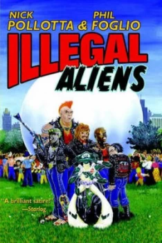 Image of Illegal Aliens by Nick Pollotta and Phil Foglio Book