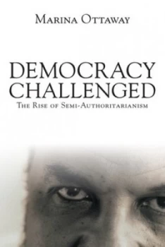 Image of Democracy Challenged by Marina Ottaway Paperback
