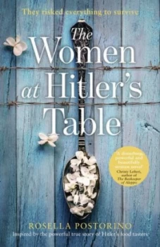 Image of The women at Hitlers table by Rosella Postorino