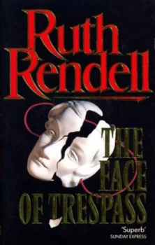 Image of The Face of Trespass by Ruth Rendell Paperback