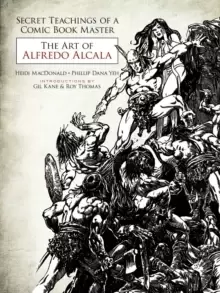 Image of Secret Teachings of a Comic Book Master: The Art of Alfredo Alcala