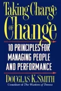 Image of taking charge of change 10 principles for managing people and performance