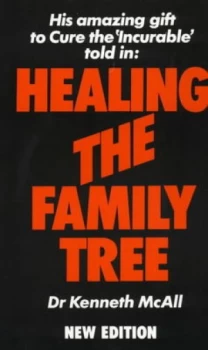 Image of Healing the Family Tree by Kenneth Mcall Paperback