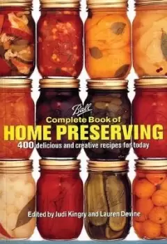 Image of Ball Complete Book of Home Preserving by Sarah Page
