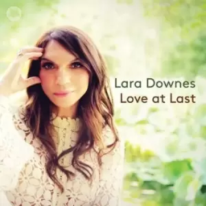 image of Lara Downes - Lara Downes: Love at Last CD Album - Used