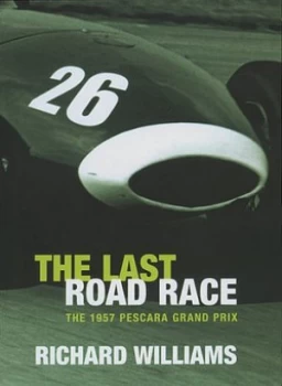 Image of The Last Road Race by Richard Williams Hardback