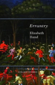Image of Errantry by Elizabeth Hand Book