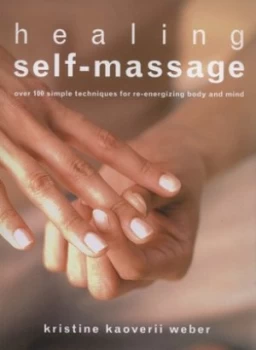 Image of Healing Self-Massage by Kristine Kaoverii Weber Paperback