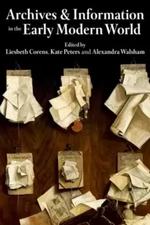 Image of Archives and Information in the Early Modern World