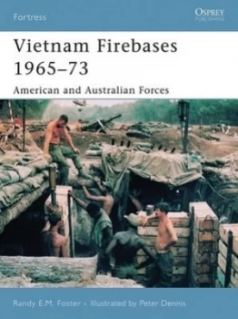Image of Vietnam Firebases 1965-73 by Randy E. M. Foster Paperback