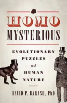 Image of Homo Mysterious by David P Barash Hardback