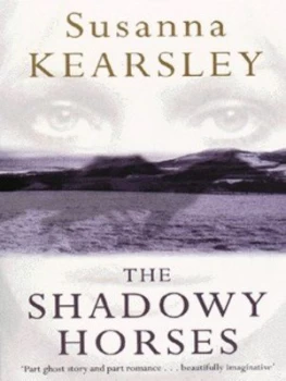 Image of The Shadowy Horses by Susanna Kearsley Book