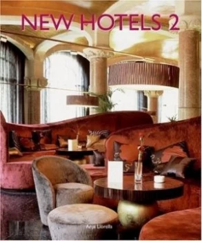 Image of New Hotels 2 by Anja Llorella Hardback