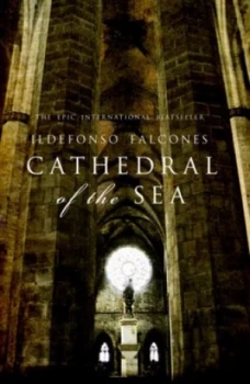 Image of Cathedral of the Sea by Ildefonso Falcones Book