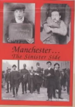 Image of Manchester ... the Sinister Side by Steve Jones Paperback