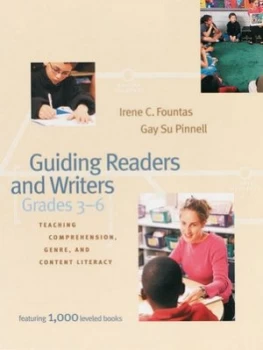 Image of Guiding Readers and Writers Grades 3-6 by Irene C. Fountas Book