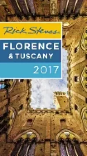 Image of rick steves florence and tuscany 2017