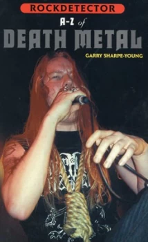 Image of Rockdetector A-Z of Death Metal by Gary Sharpe-Young Paperback