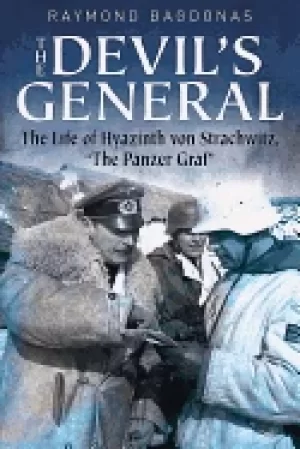 Image of devils general the life of hyazinth graf strachwitz the panzer graf
