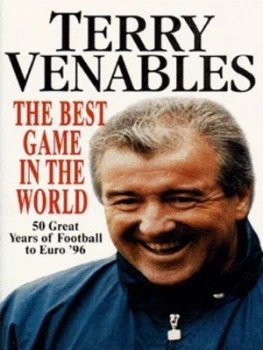 Image of The Best Game in the World by Terry Venables Book