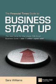 Image of The Financial Times Guide to Business Start up by Sara Williams Book