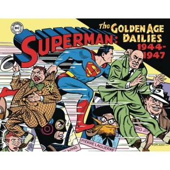 Image of Superman: The Golden Age: Newspaper Dailies: 1944-1947 Hardcover