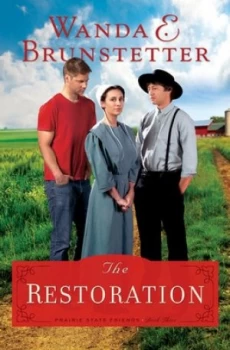 Image of The Restoration by Wanda E. Brunstetter Book