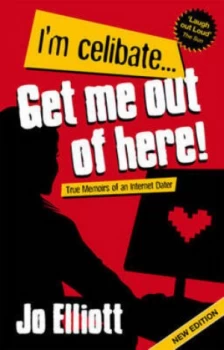 Image of Im Celibate- Get Me Out of Here by Jo Elliott Paperback