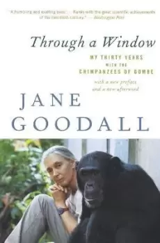 Image of Through a Window by Dr Jane Goodall