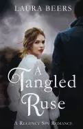 Image of tangled ruse a regency spy romance