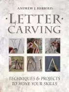 Image of letter carving techniques and projects to hone your skills