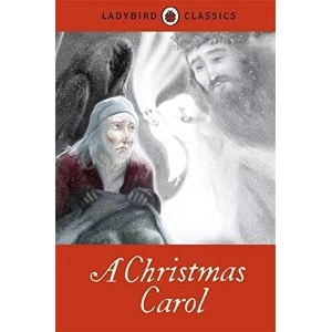 Image of Ladybird Classics: A Christmas Carol by Charles Dickens (Hardback, 2012)