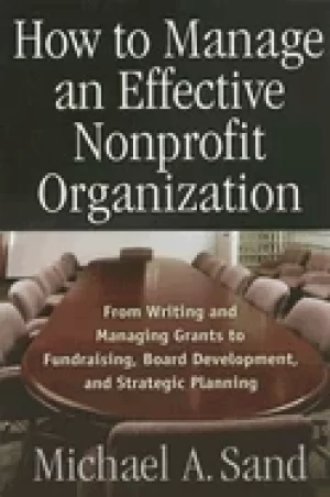 Image of how to manage an effective nonprofit organization from writing an managing