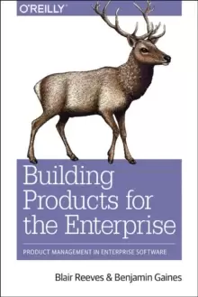 Image of Building for Business : Product Management in Enterprise Software
