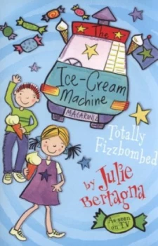 Image of Totally Fizzbombed by Julie Bertagna Book