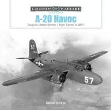Image of A-20 Havoc : Douglas's Attack Bomber / Night Fighter in WWII