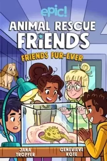 Image of Animal Rescue Friends: Friends Fur-ever