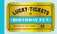 Image of Lucky Tickets for Birthday Fun : 12 Gift Coupons