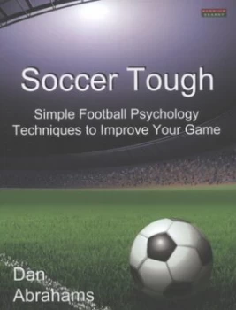Image of Soccer Tough by Dan Abrahams Paperback
